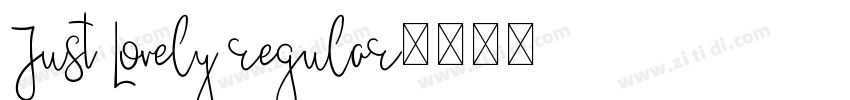 Just Lovely regular字体转换